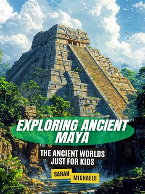 cover image of Exploring Ancient Maya